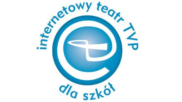 Internetowy Teatr TVP dla szkół