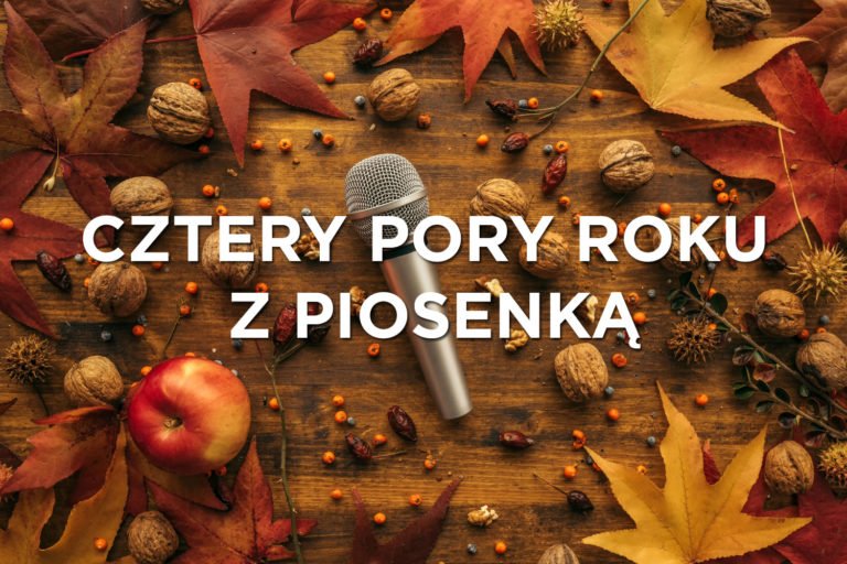 Cztery pory roku z piosenką