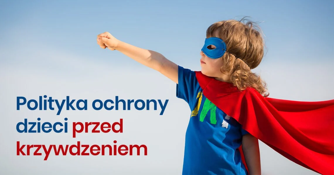Polityka ochrony dzieci przed krzywdzeniem